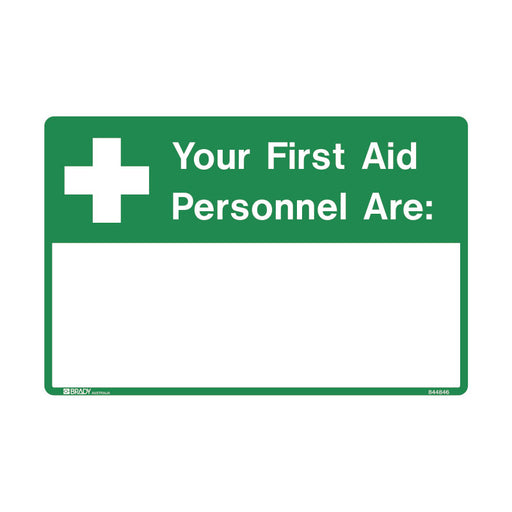 First Aid Sign - Your First Aid Personnel Are