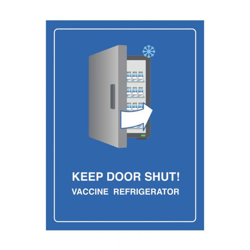 Vaccine Refrigerator Sign - Keep Door Shut