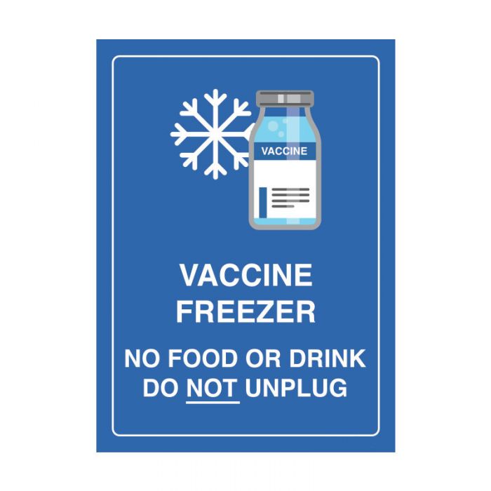 Vaccine Freezer Sign - No Food or Drink, Do Not Unplug